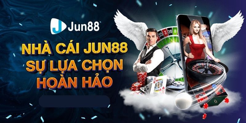 Kiếm thêm thu nhập khủng không còn là giấc mơ tại JUN88