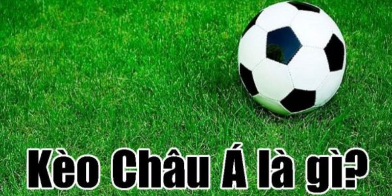 Khám phá mẹo đặt cược kèo chấp châu Á tại 8xbet luôn thắng