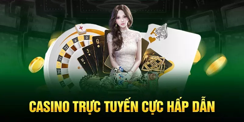 Kho trò chơi Casino trực tuyến hot hit