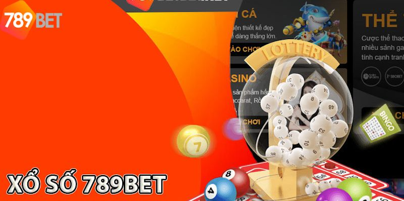 Các mẹo chơi xổ số 789Bet hiệu quả